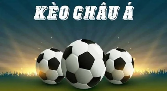 Kèo châu Á (Asian Handicap)